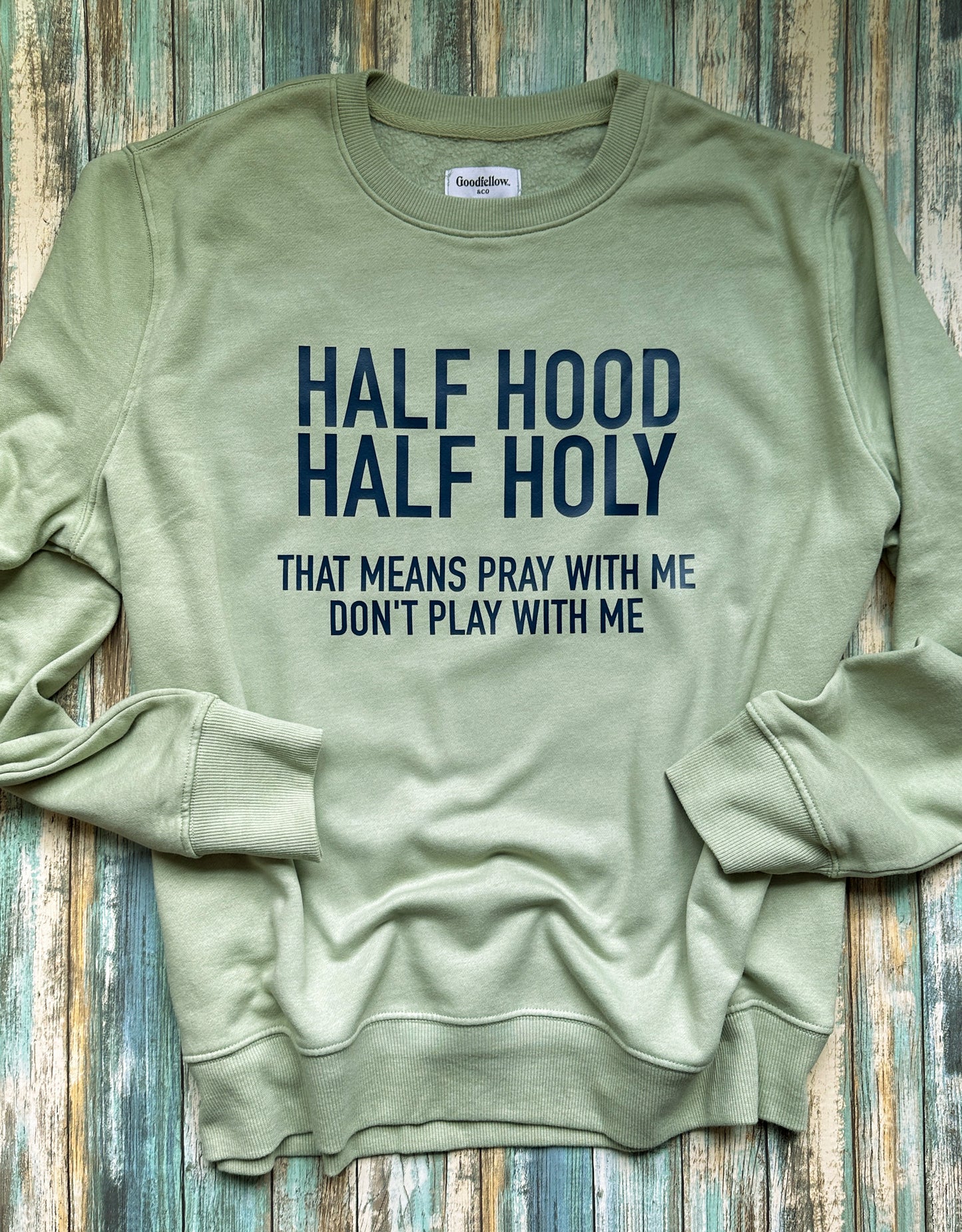 Half Hood Half Holy