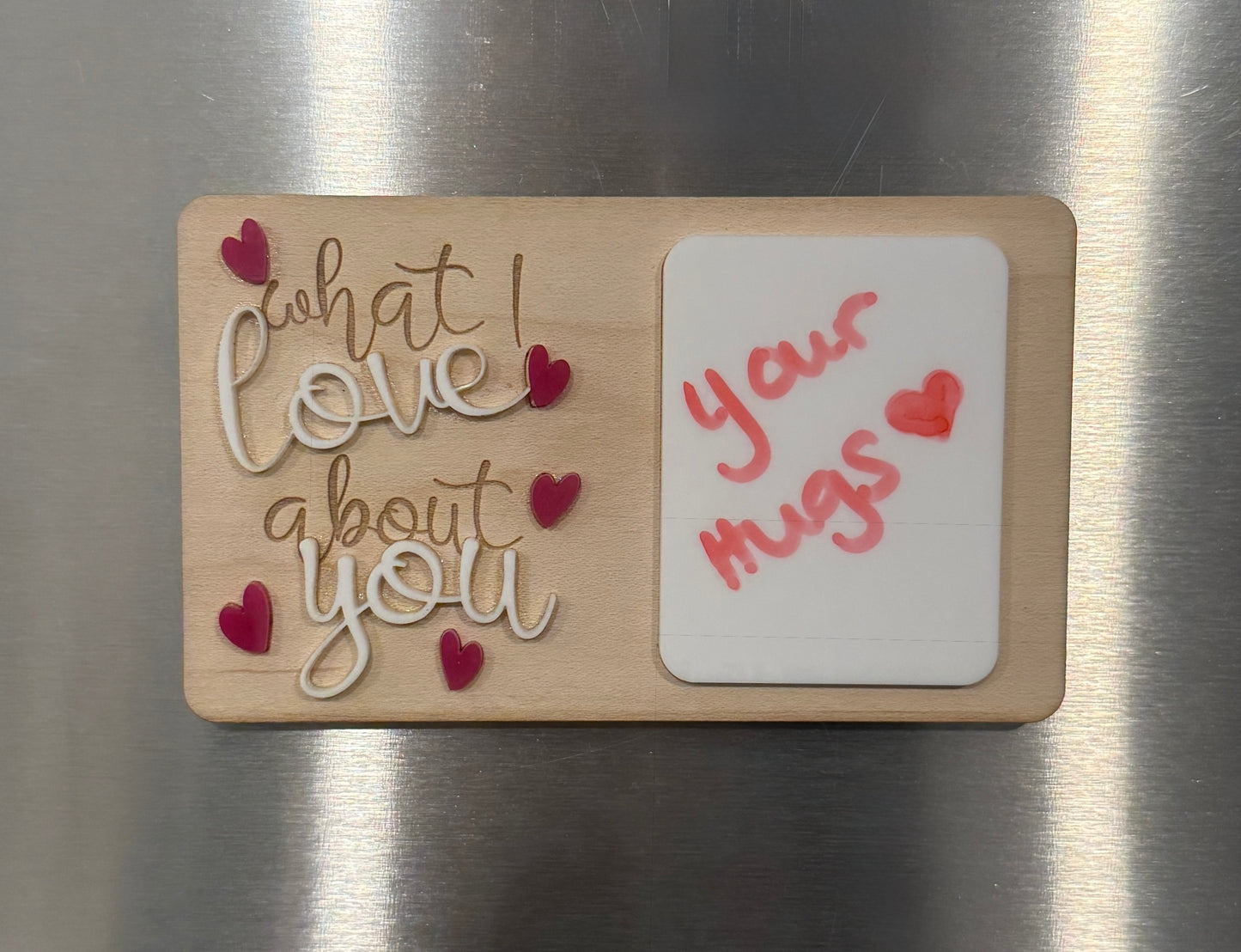 Dry Erase "what I love about you" magnet